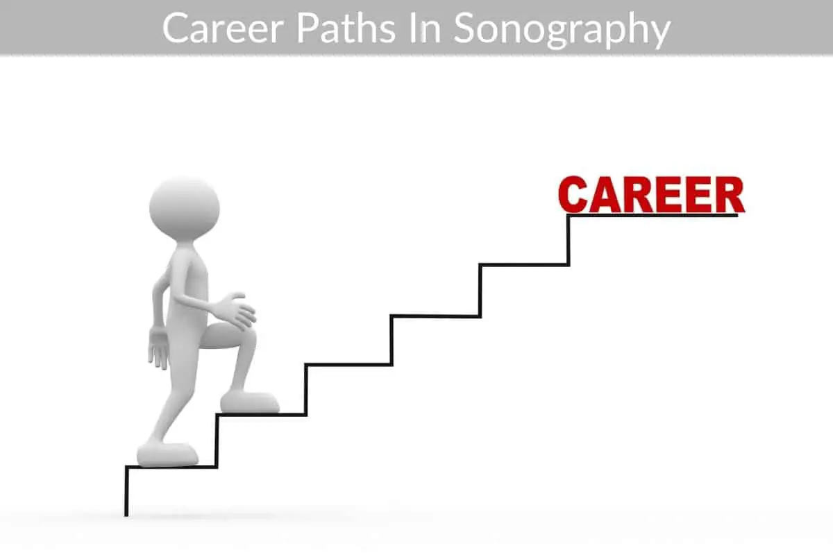 Career Paths In Sonography