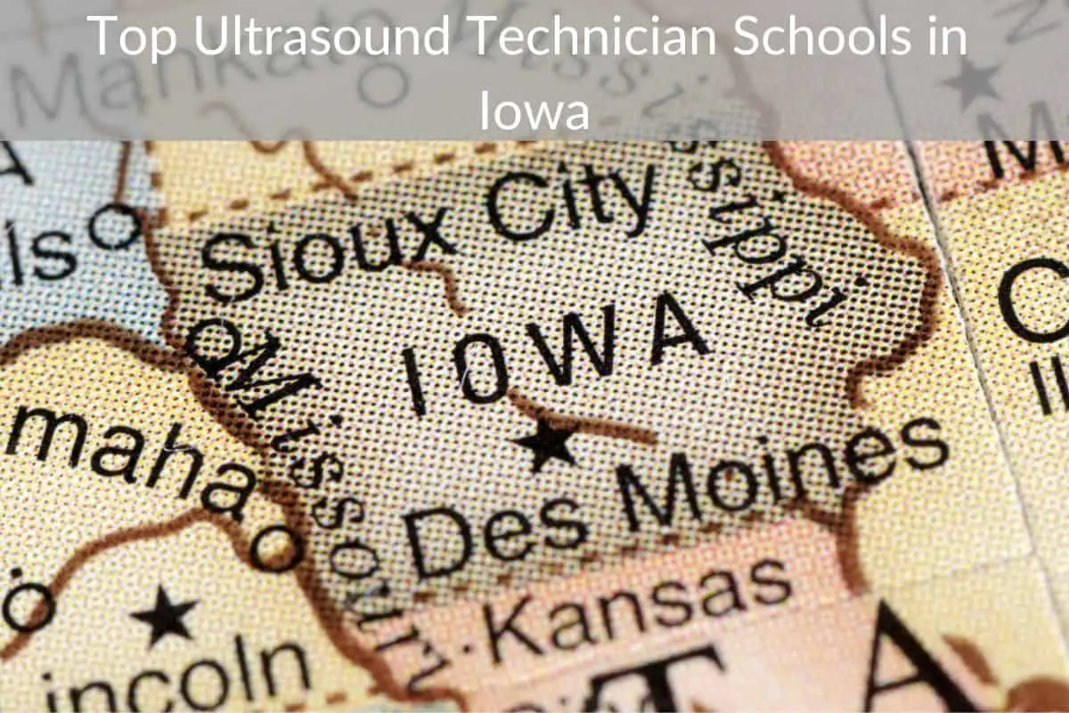 Top Ultrasound Technician Schools in Iowa
