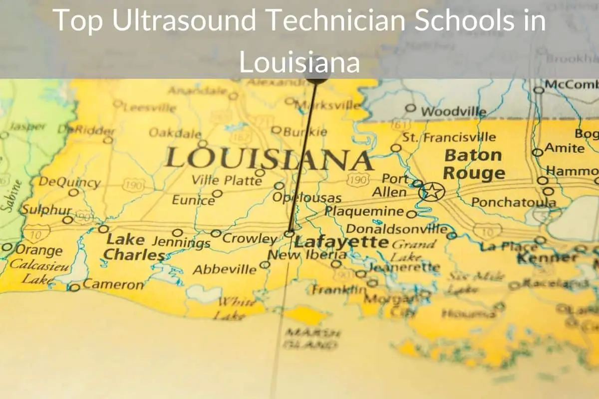 Top Ultrasound Technician Schools in Louisiana