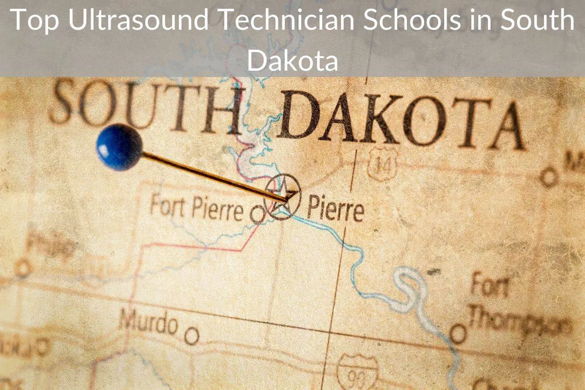 Top Ultrasound Technician Schools in South Dakota