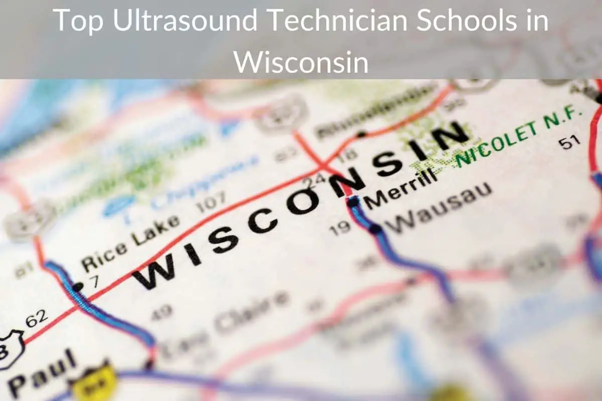 Top Ultrasound Technician Schools in Wisconsin